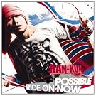POSSIBLE / RIDE ON NOW�y����Ձz