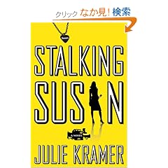 Stalking Susan: A Novel