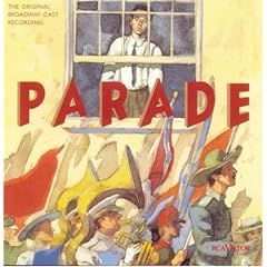 Parade: The Original Broadway Cast Recording