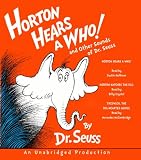 [Book] Horton Hears a Who and Other Sounds of Dr. Seuss: Horton Hears a Who; Horton Hatches the Egg; Thidwick, the Big-Hearted Moose