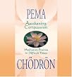 Awakening Compassion: Meditation Practice for Difficult Times