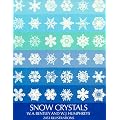 Snow Crystals (Dover Pictorial Archive)