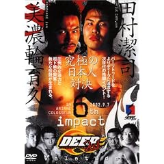 DEEP 2001 6th IMPACT in ARIAKE COLOSSEUM [DVD]