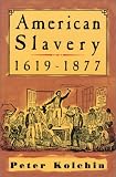 [Book] American Slavery: 1619-1877