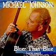 Bluer Than Blue:Very Best..