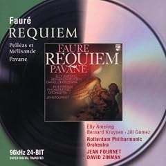 Faure: Requiem, Pavane, Pelleas et Melisande