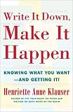[Book] Write It Down Make It Happen: Knowing What You Want And Getting It