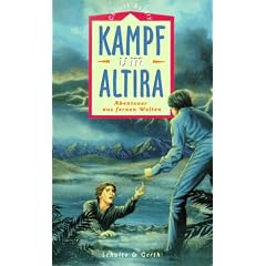 Kampf um Altira. ( Ab 12 J.)