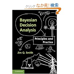 Bayesian Decision Analysis: Principles and Practice