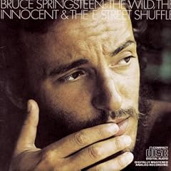 Wild the Innocent & The E-Street Shuffle