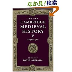 【クリックでお店のこの商品のページへ】The New Cambridge Medieval History: Volume 5, c.1198?c.1300: David Abulafia: 洋書