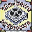 House of Groove