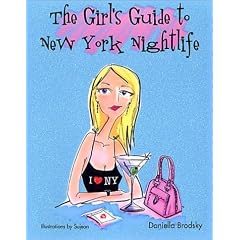 The Girl's Guide to New York Nightlife