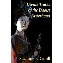 Divine Traces of the Daoist Sisterhood: Records of the Assembled Transcendents of the Fortified Walled City