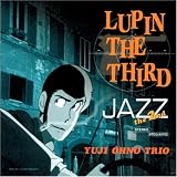 LUPIN THE THIRD�uJAZZ�vthe 2nd