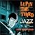 LUPIN THE THIRD�uJAZZ�vthe 2nd