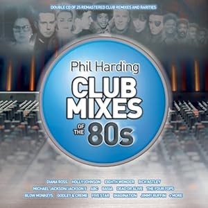 【クリックで詳細表示】Phil Harding Club Mixes Of The 80S [Double CD]