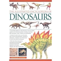The Illustrated Encyclopedia of Dinosaurs