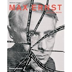 Max Ernst: Life And Work : an Autobiographical Collage