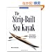 The Strip-Built Sea Kayak: Three Rugged, Beautiful Boats You Can Build