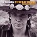 The Essential: Stevie Ray Vaughan and Double Trouble