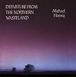 Departure From the Northern Wasteland