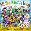 All You Need Is Love: Beatles Songs for Kids