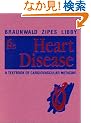 Heart Disease: A Textbook of Cardiovascular Medicine, Single Volume, 6e (Braunwald's Heart Disease (Single Volume))