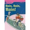 Rain! Rain! Rain! (Foundations Reading Library, Level 1)