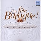 Une Fete Baroque!: 10th Anniversary Concert