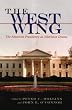 The West Wing: The American Presidency As Television Drama (The Television Series)