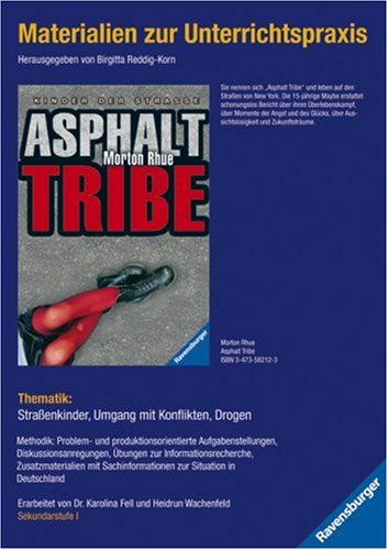  Materialien zur Unterrichtspraxis : Morton Rhue 'Asphalt Tribe'