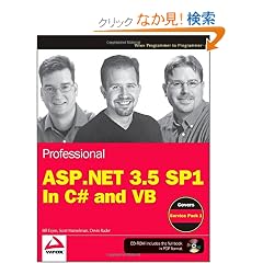 Professional ASP.NET 3.5 SP1 Edition: In C# and VB (Wrox Programmer to Programmer)