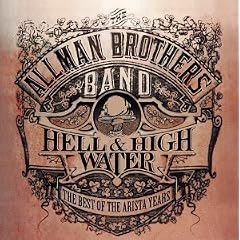 The Best of the Allman Brothers: Hell & High Water
