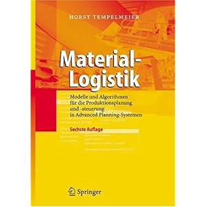 【クリックで詳細表示】Material-Logistik： Modelle Und Algorithmen Fa1/4r Die Produktionsplanung Und -Steuerung in Advanced Planning-Systemen： Horst Tempelmeier： 洋書