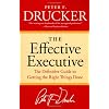 The Effective Executive: The Definitive Guide to Getting the Right Things Done (Harperbusiness Essentials)