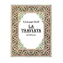 Verdi: LA Traviata in Full Score