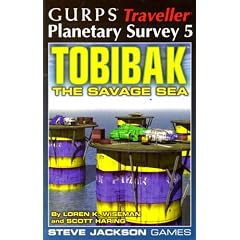 Gurps Traveller Planetary Survey 5: Tobibak : The Savage Sea