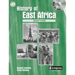 History of East Africa Teacher's Guide for Senior 1-4 with CD-ROM: Teacher Guide Guide 1 (Secondary History Uganda)