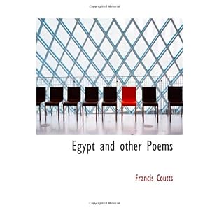 【クリックで詳細表示】Egypt and other Poems： Francis Coutts： 洋書
