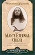Man's Eternal Quest: Collected Talks and Essays on Realizing God in Daily Life