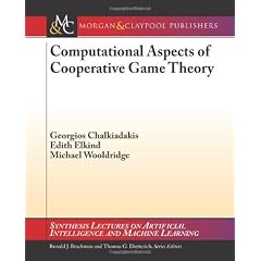Computational Aspects of Cooperative Game Theory (Synthesis Lectures on Artificial Intelligence and Machine Learning)