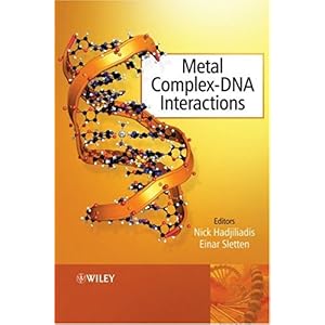 【クリックで詳細表示】Metal Complex - DNA Interactions [ハードカバー]