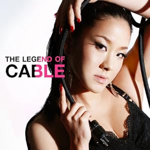 【クリックで詳細表示】THE LEGEND OF CABLE