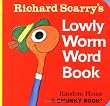 Richard Scarry's Lowly Worm Word Book (A Chunky Book(R))