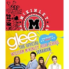 Glee: The Official William McKinley High School Yearbook