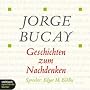 Geschichten zum Nachdenken. 2 CDs
