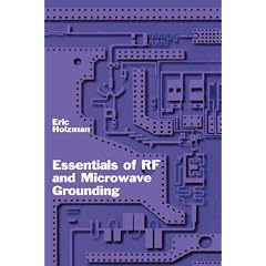 Essentials of RF and Microwave Grounding (Artech House Microwave Library)