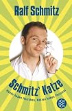 [B&uuml;cher] Schmitz' Katze: Hunde haben Herrchen, Katzen haben Personal