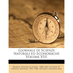 Giornale Di Scienze Naturali Ed Economiche Volume VIII
